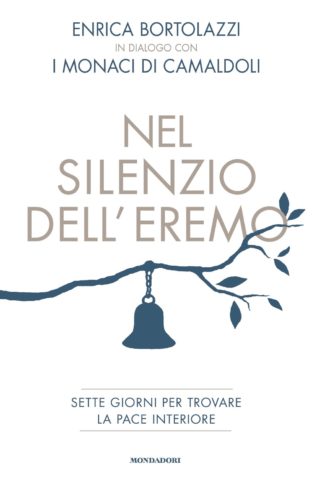 Nel silenzio dell'eremo